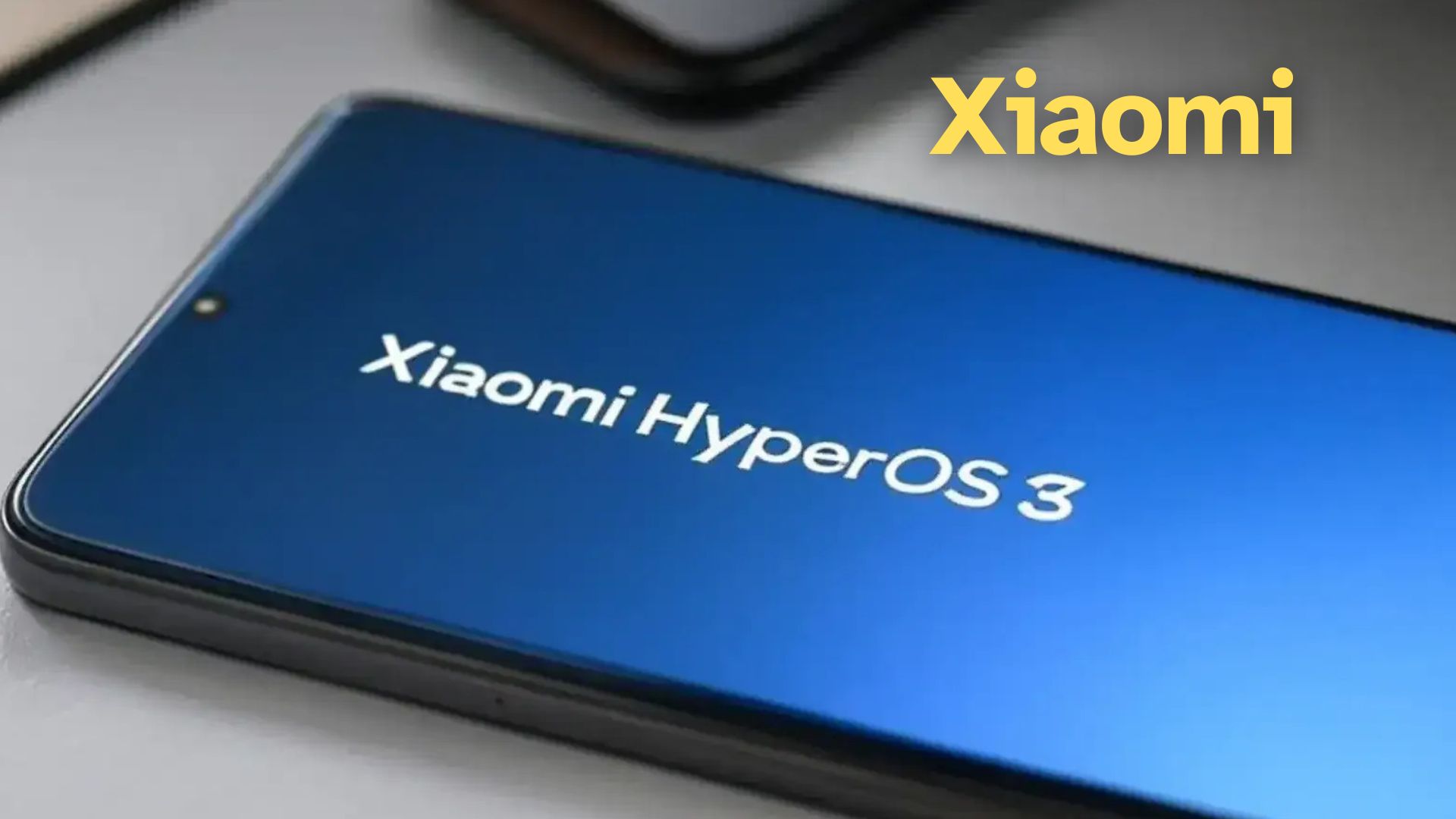 Xiaomi HyperOS 3 Update: Release Date, Features, and Eligible Devices