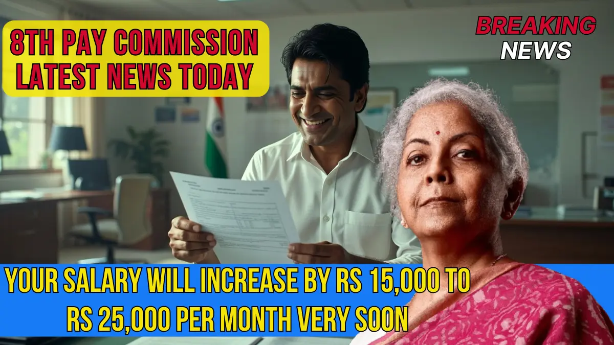 8th Pay Commission Latest News Today