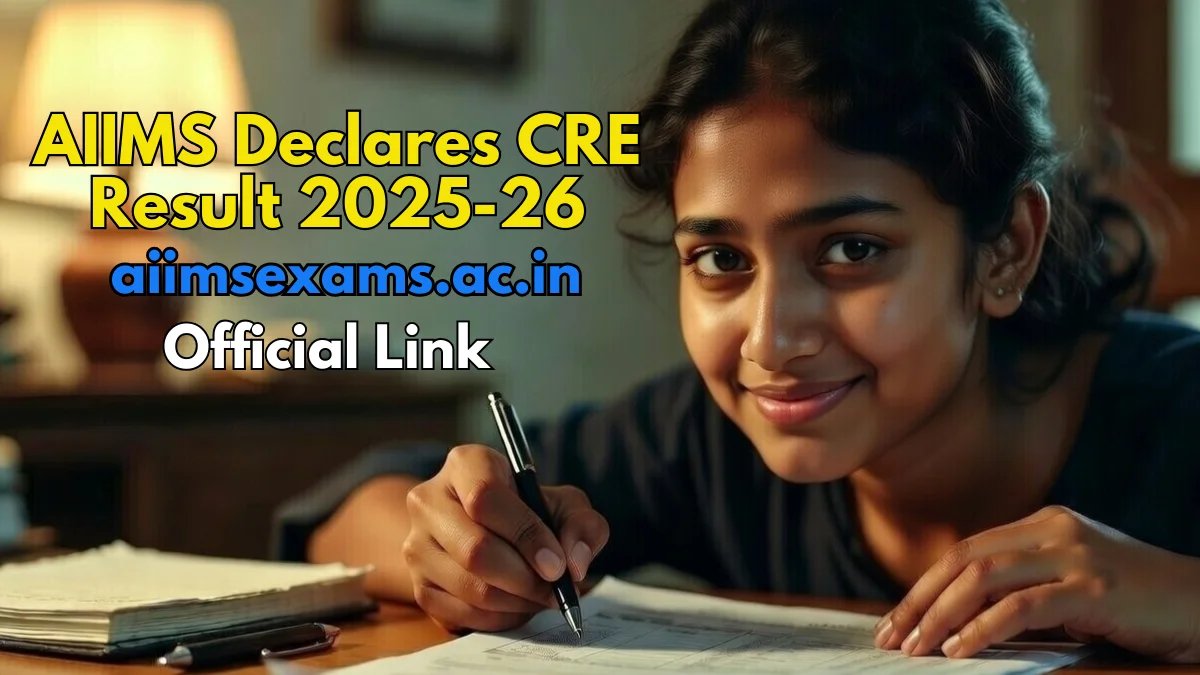 AIIMS CRE Result Declared