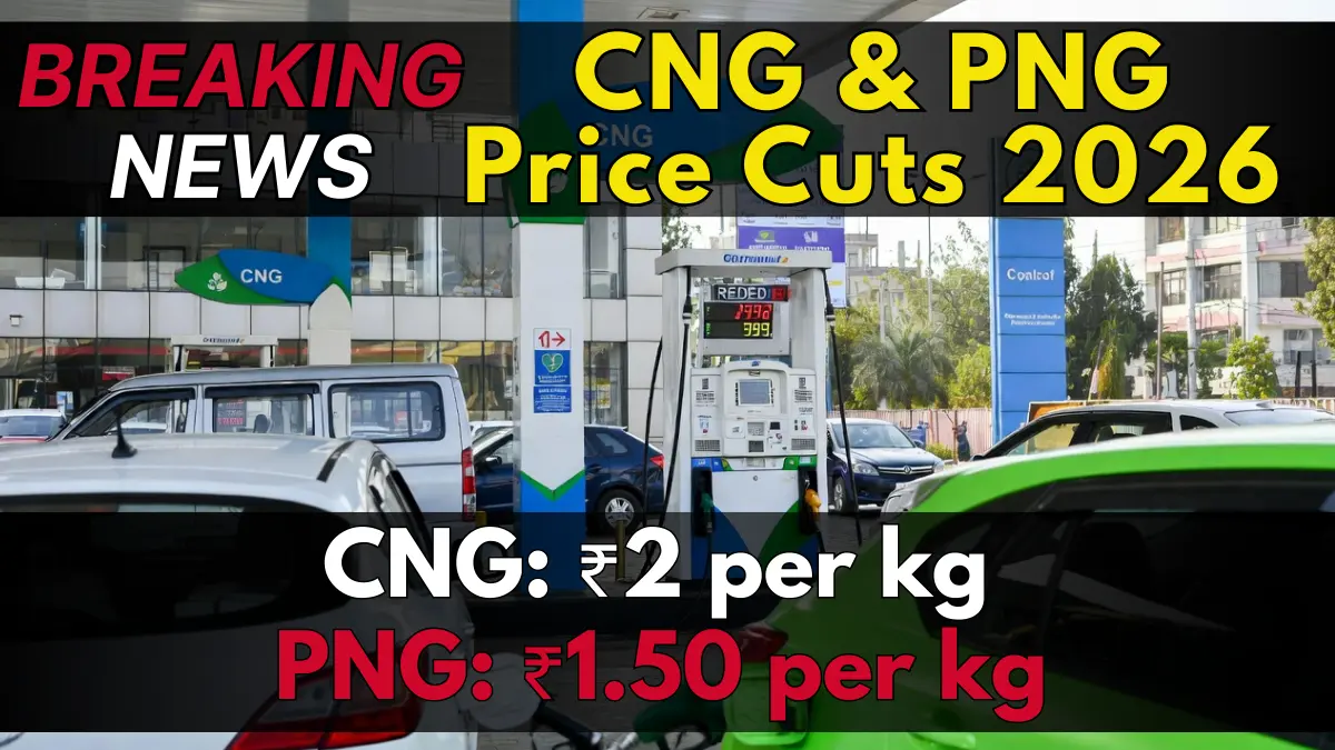 CNG & PNG Price Cuts 2026