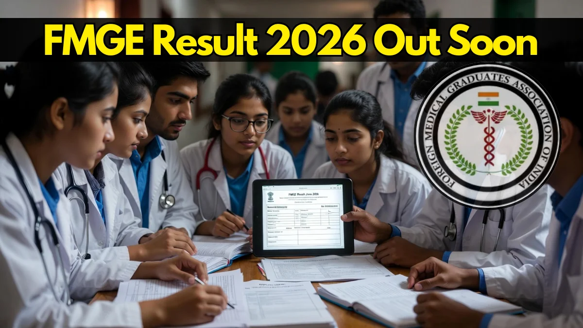 FMGE Result 2026 Out Soon