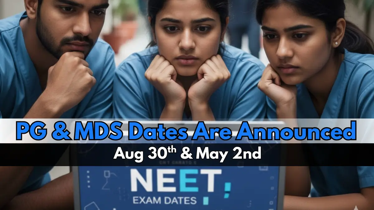 NEET PG And MDS exam dates announced