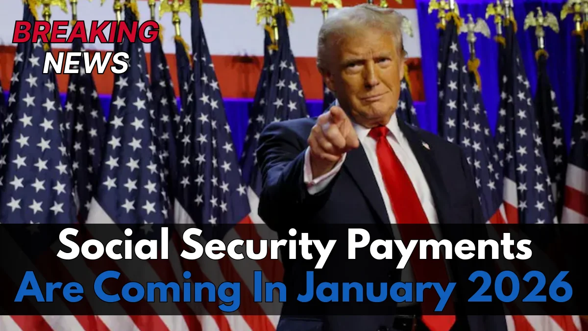Social Security Payments Are Coming In January 2026